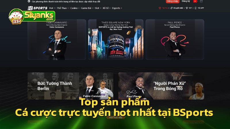 Top-san-pham-ca-cuoc-truc-tuyen-hot-nhat-tai-BSports