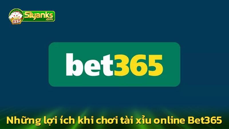 Những lợi ích khi chơi tài xỉu online Bet365